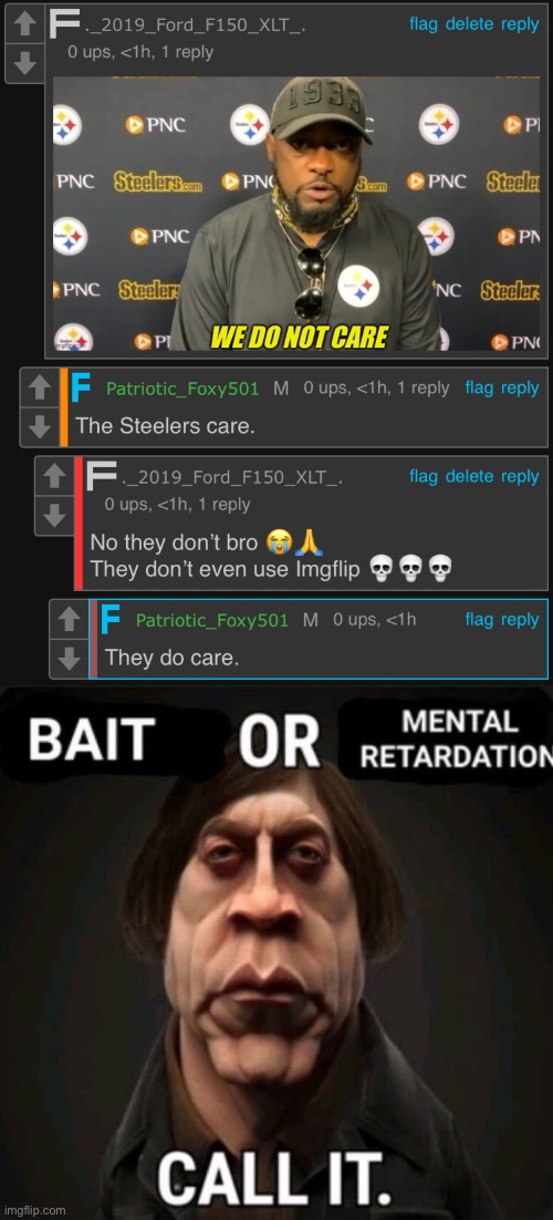 image tagged in bait or mental retardation | made w/ Imgflip meme maker