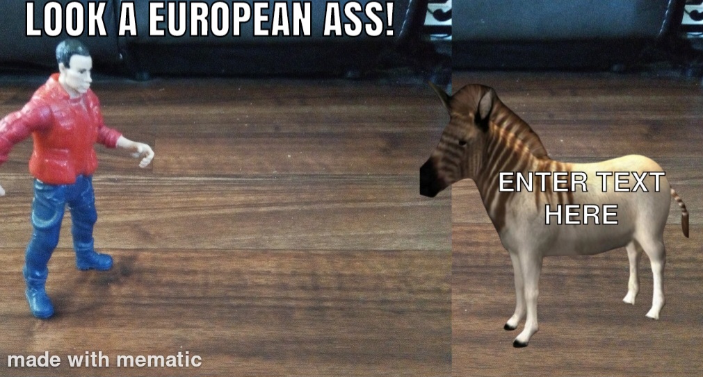 High Quality European ass meme Blank Meme Template