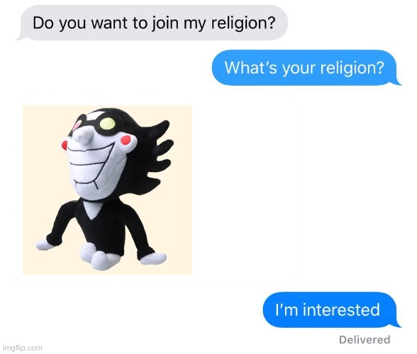 Postman | image tagged in whats your religion,memes,deltarune,spamton | made w/ Imgflip meme maker