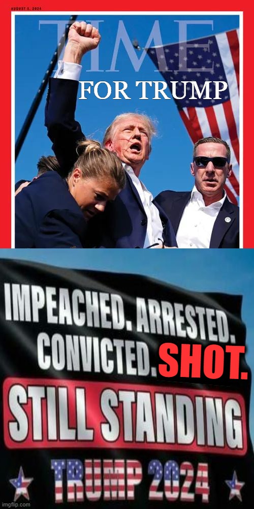The Silent Majority Will Show Up | FOR TRUMP; SHOT. | image tagged in politics,donald trump,impeachment,arrested,convicted,shot | made w/ Imgflip meme maker