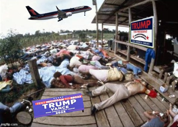 MAGA Massacre | image tagged in drink the trump-aid,trump's cult,i will drink with you,suckeres,losers,maga massacre | made w/ Imgflip meme maker