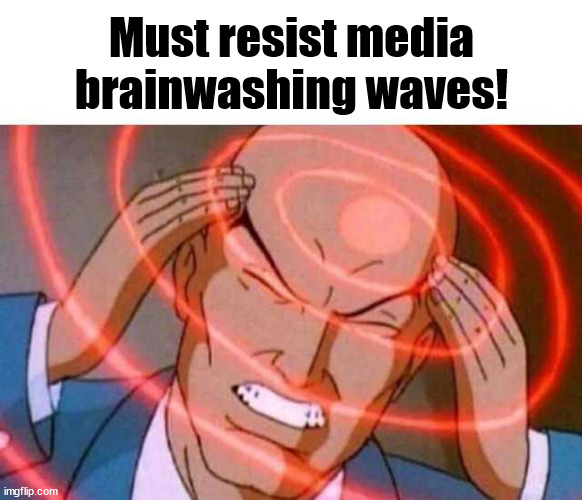 Resisting Mind Control | Must resist media brainwashing waves! | image tagged in anime guy brain waves,media,brainwash,mind control,news,tv | made w/ Imgflip meme maker