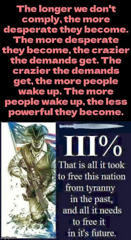 3% ers won the fight | image tagged in wake up,the great awakening,patriots | made w/ Imgflip meme maker