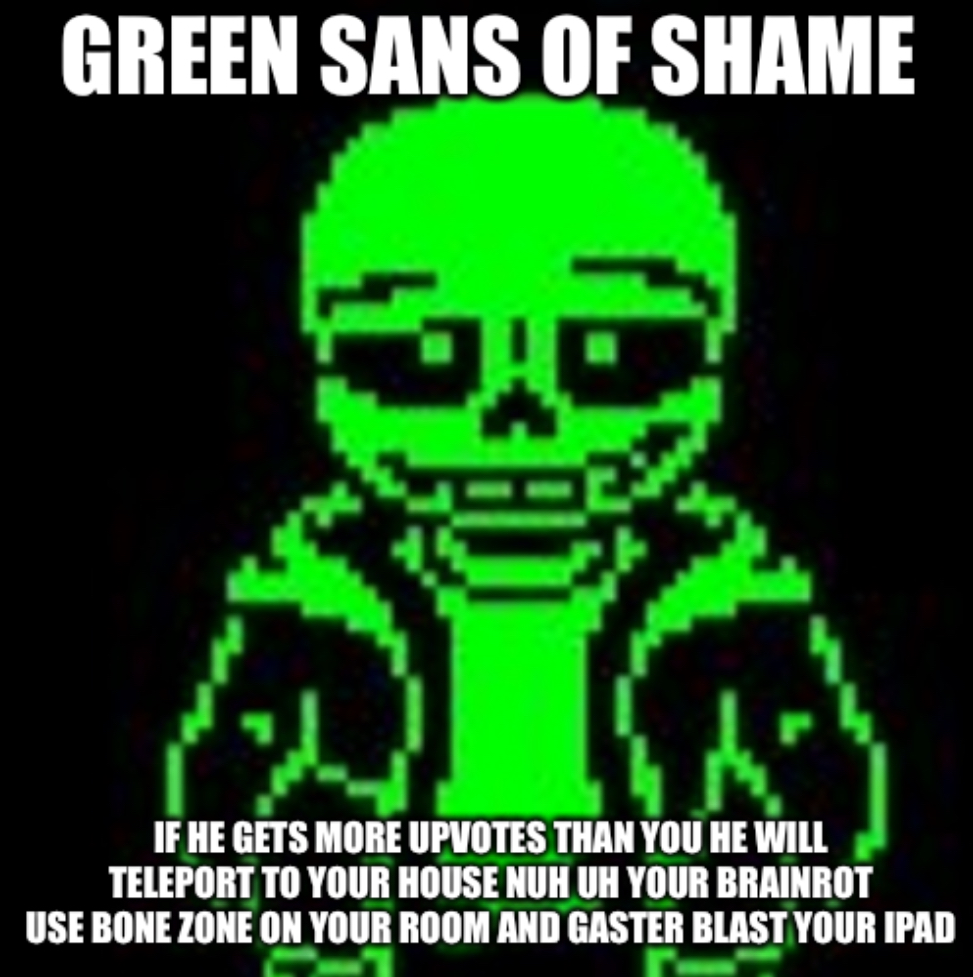 Green sans of shame Blank Meme Template