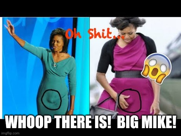 Big Mike | WHOOP THERE IS!  BIG MIKE! | image tagged in big mike | made w/ Imgflip meme maker