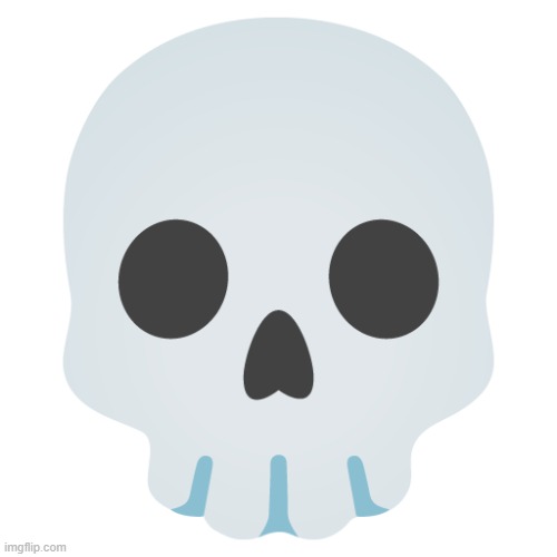 ? Skull Emoji | image tagged in skull emoji | made w/ Imgflip meme maker