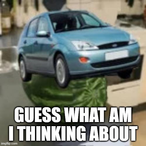 . | GUESS WHAT AM I THINKING ABOUT | image tagged in focusmelon | made w/ Imgflip meme maker