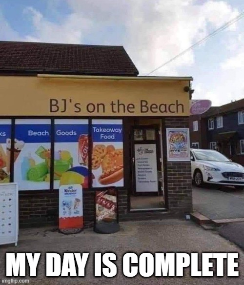 Wonderful Service | MY DAY IS COMPLETE | image tagged in sex jokes | made w/ Imgflip meme maker