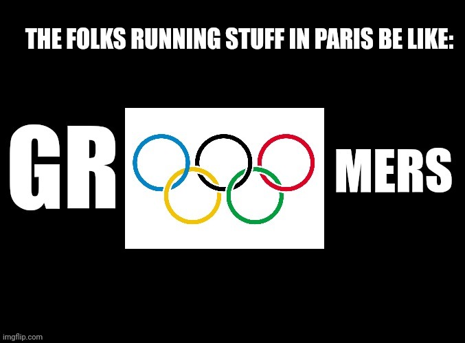 Groomer Central in Paris | image tagged in olympics,2024 | made w/ Imgflip meme maker