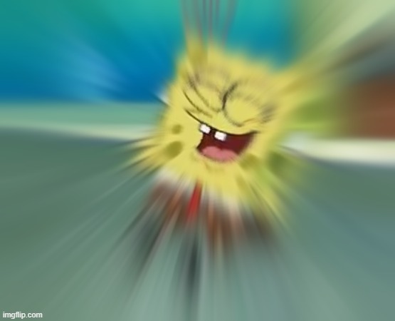 Spongebob laughing | image tagged in spongebob laughing | made w/ Imgflip meme maker