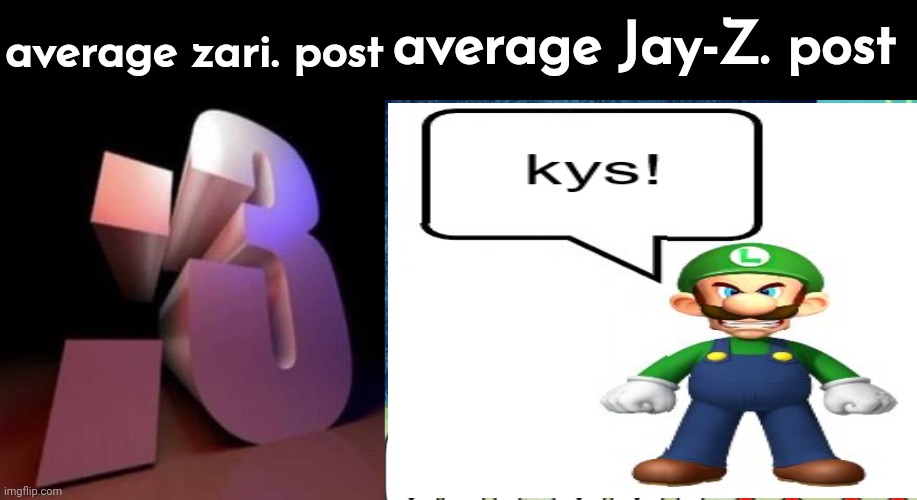 MSMG Slander #81 | average Jay-Z. post; average zari. post | image tagged in big 3,squidward get out | made w/ Imgflip meme maker