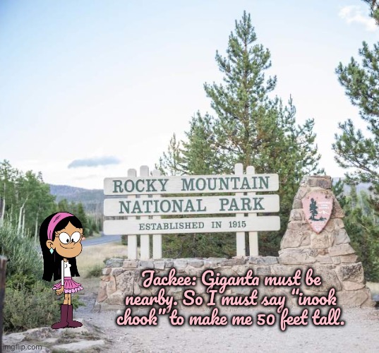 Giantess Jackee | Jackee: Giganta must be nearby. So I must say “inook chook” to make me 50 feet tall. | image tagged in the loud house,nickelodeon,loud house,dc comics,superhero week,superheroes | made w/ Imgflip meme maker