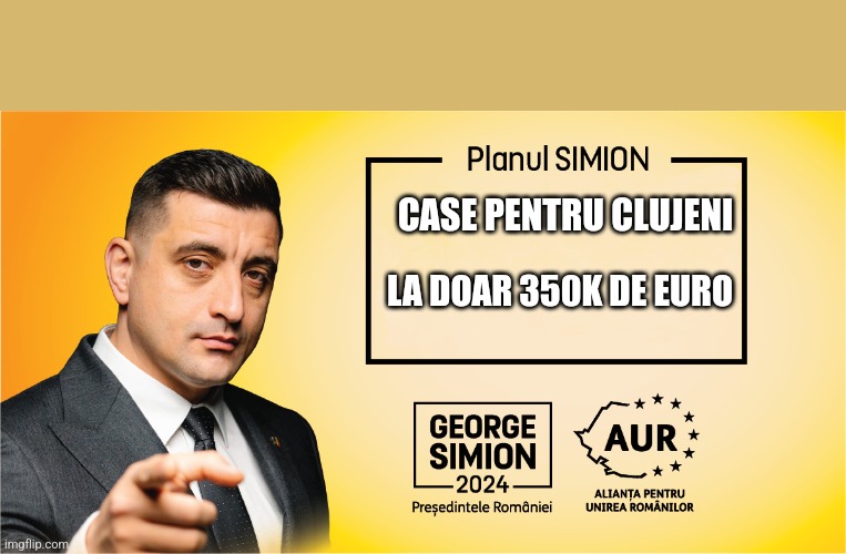 Simion | CASE PENTRU CLUJENI; LA DOAR 350K DE EURO | image tagged in planul simion | made w/ Imgflip meme maker