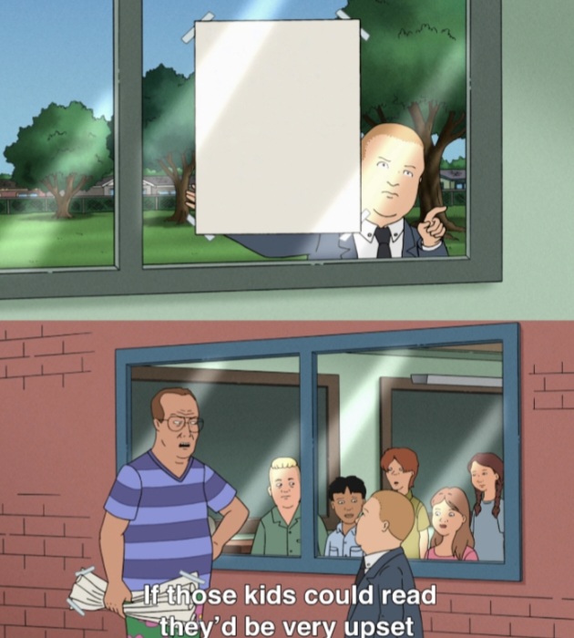 High Quality If those kids could read, they'd be very upset Blank Meme Template