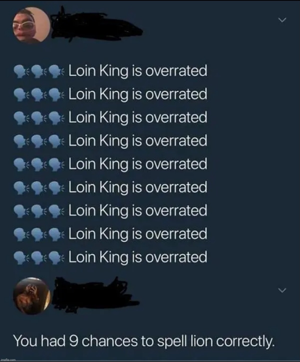 Loin King is overrated | made w/ Imgflip meme maker