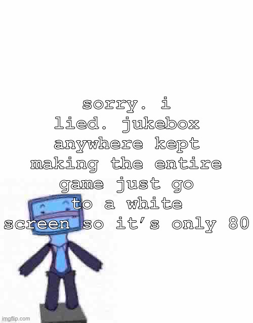raze her | sorry. i lied. jukebox anywhere kept making the entire game just go to a white screen so it’s only 80 | image tagged in raze her | made w/ Imgflip meme maker
