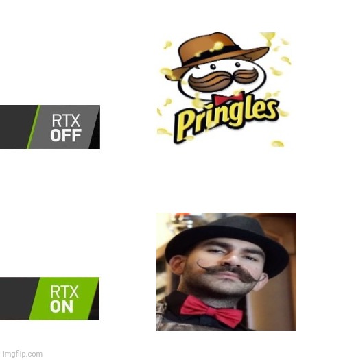 Pringles | image tagged in rtx | made w/ Imgflip meme maker