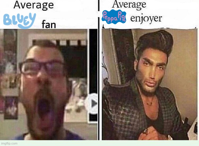 Only peppa pig | image tagged in average blank fan vs average blank enjoyer,bluey,peppa pig,cartoon | made w/ Imgflip meme maker