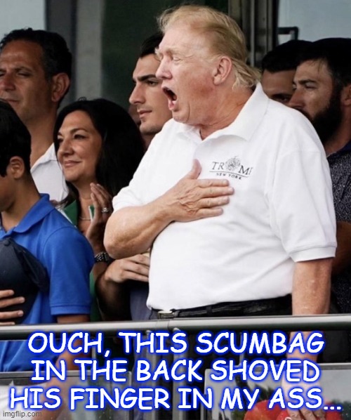 Ouch... | OUCH, THIS SCUMBAG IN THE BACK SHOVED HIS FINGER IN MY ASS... | made w/ Imgflip meme maker