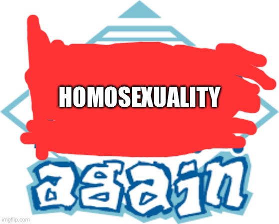 HOMOSEXUALITY | made w/ Imgflip meme maker