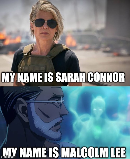 Terminator Protagonist Timeline | MY NAME IS SARAH CONNOR; MY NAME IS MALCOLM LEE | image tagged in terminator,terminator dark fate,terminator zero,meme,netflix,timeline | made w/ Imgflip meme maker