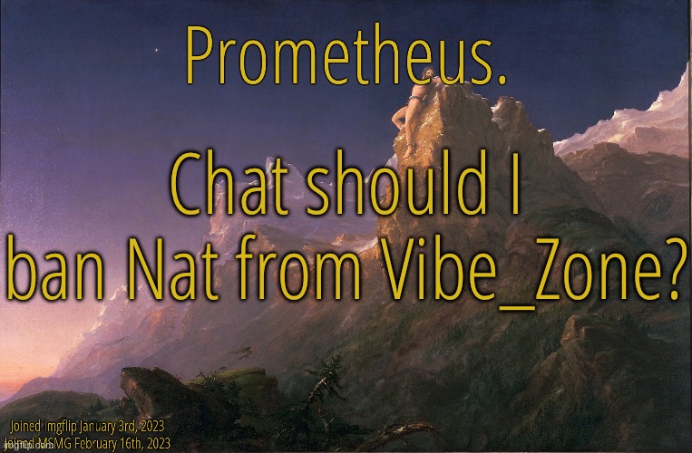 Silver Announcement Template 9.0 | Chat should I ban Nat from Vibe_Zone? | image tagged in silver announcement template 9 0 | made w/ Imgflip meme maker