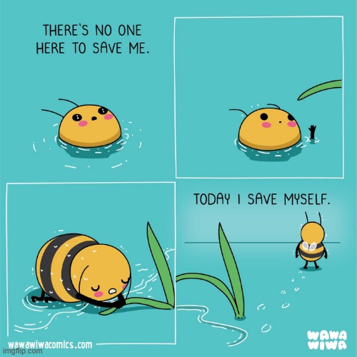 I wish I could relate to this... | image tagged in bee,water,drowning,save me,grass,strength | made w/ Imgflip meme maker