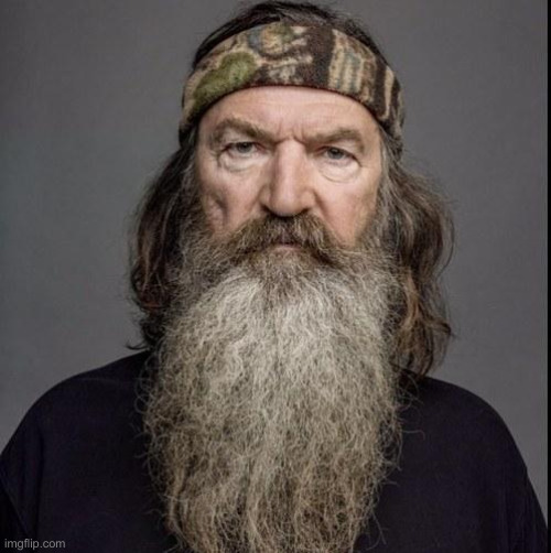 Phil Robertson | image tagged in phil robertson | made w/ Imgflip meme maker