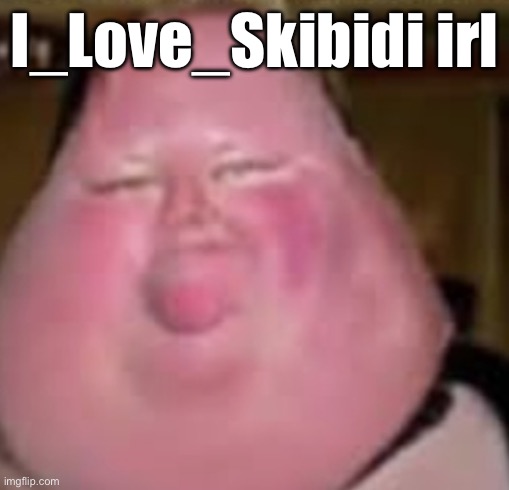 Mod | I_Love_Skibidi irl | image tagged in mod | made w/ Imgflip meme maker