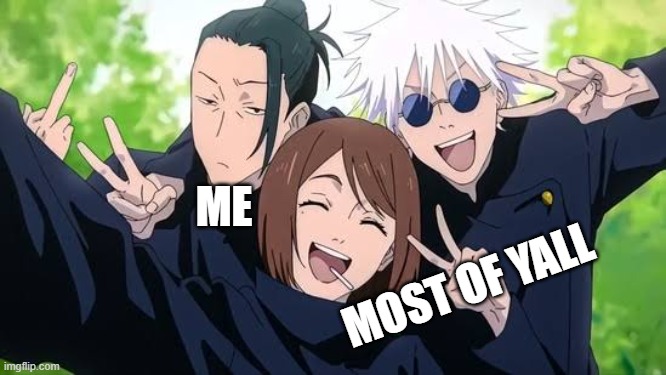 i can't escape addiction someimes | MOST OF YALL; ME | made w/ Imgflip meme maker