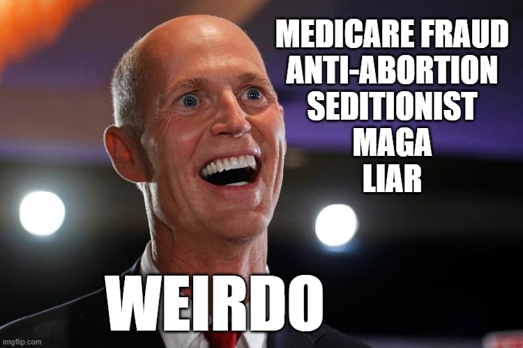 MEDICARE FRAUD
ANTI-ABORTION
SEDITIONIST
MAGA
LIAR; WEIRDO | made w/ Imgflip meme maker