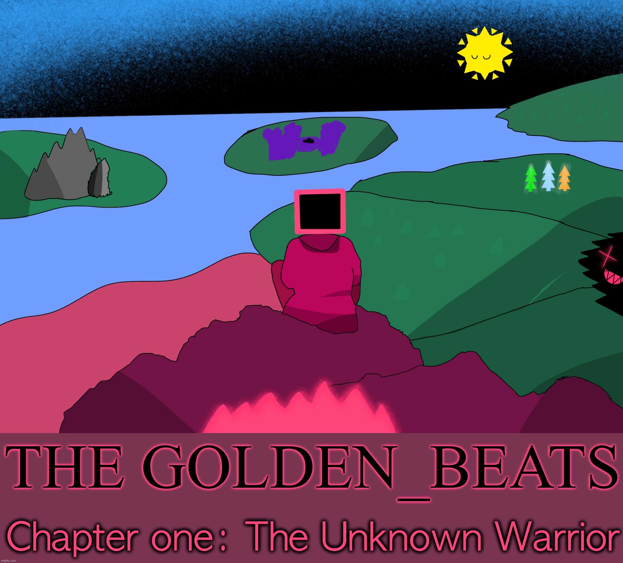 Chapter One | THE GOLDEN_BEATS; Chapter one: The Unknown Warrior | image tagged in gc,golden beats | made w/ Imgflip meme maker