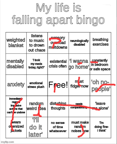 My life is fine tho | image tagged in my life is falling apart bingo | made w/ Imgflip meme maker