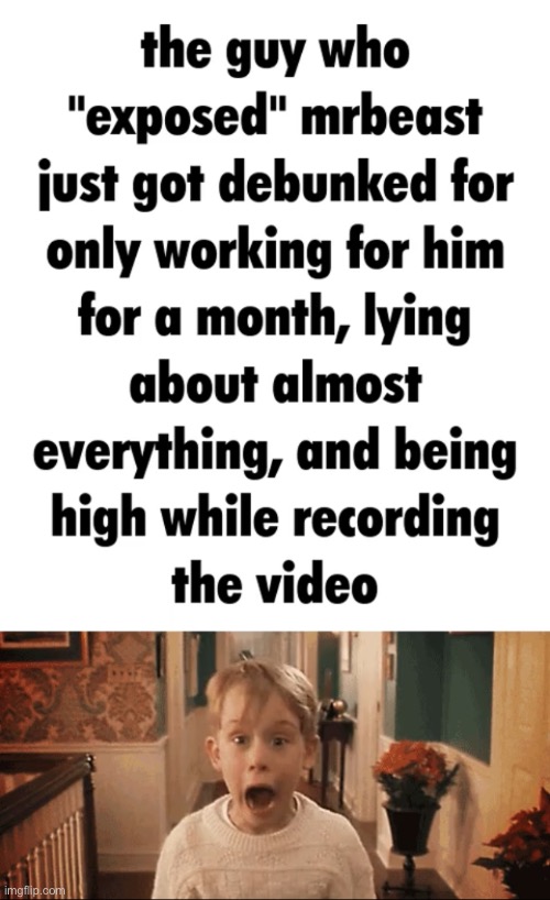 Man I’m so gullible. | made w/ Imgflip meme maker