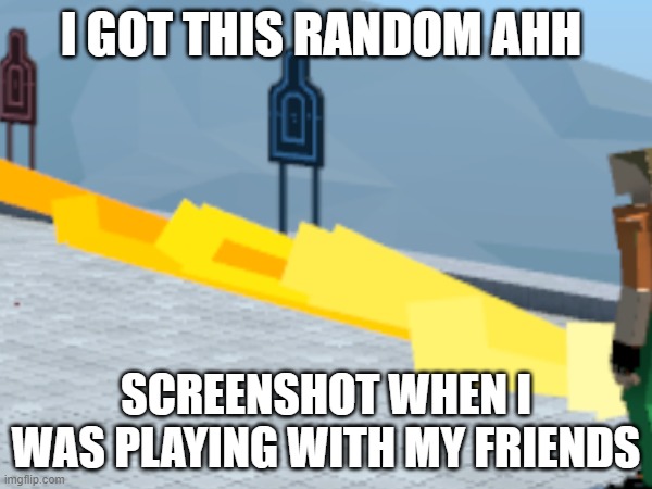 this screenshot is cursed | I GOT THIS RANDOM AHH; SCREENSHOT WHEN I WAS PLAYING WITH MY FRIENDS | image tagged in cursed,goreboxgame | made w/ Imgflip meme maker