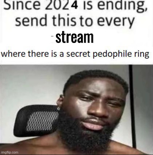 stream | made w/ Imgflip meme maker