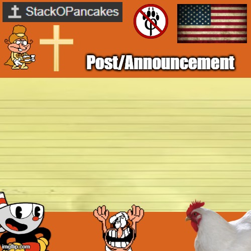 High Quality StackOPancakes's Template Blank Meme Template