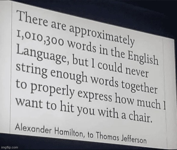 image tagged in words,english,chair,hit,alexander hamilton,thomas jefferson | made w/ Imgflip meme maker