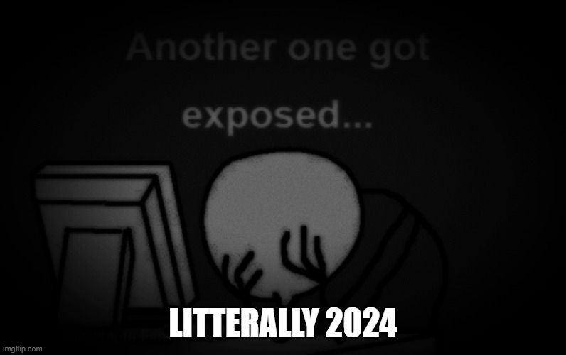 LITTRIALLY 2024 | LITTERALLY 2024 | made w/ Imgflip meme maker