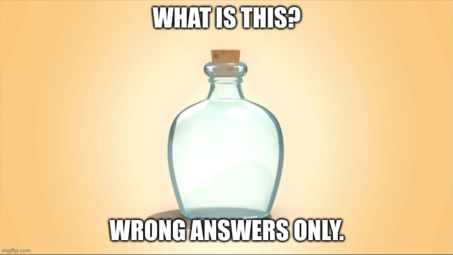 something from vroomiz. | WHAT IS THIS? WRONG ANSWERS ONLY. | image tagged in milk,what is this,wrong answers only,stop reading the tags,please stop,heheheha | made w/ Imgflip meme maker