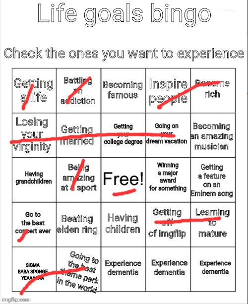 Life goals bingo | image tagged in life goals bingo | made w/ Imgflip meme maker