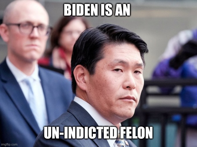 Robert Hur | BIDEN IS AN UN-INDICTED FELON | image tagged in robert hur | made w/ Imgflip meme maker