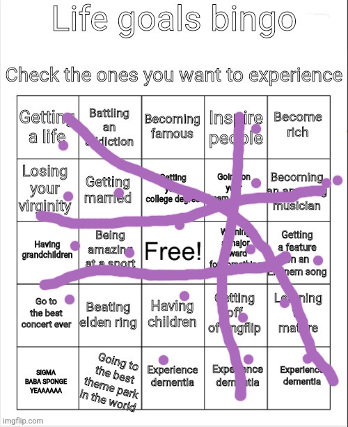 Life goals bingo | image tagged in life goals bingo | made w/ Imgflip meme maker