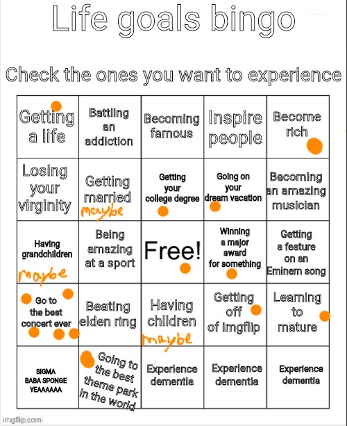 Life goals bingo | image tagged in life goals bingo | made w/ Imgflip meme maker