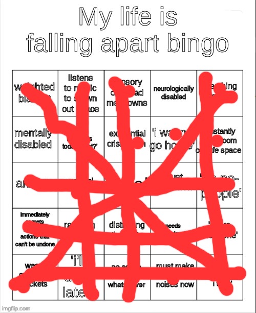 my life is falling apart bingo | image tagged in my life is falling apart bingo | made w/ Imgflip meme maker