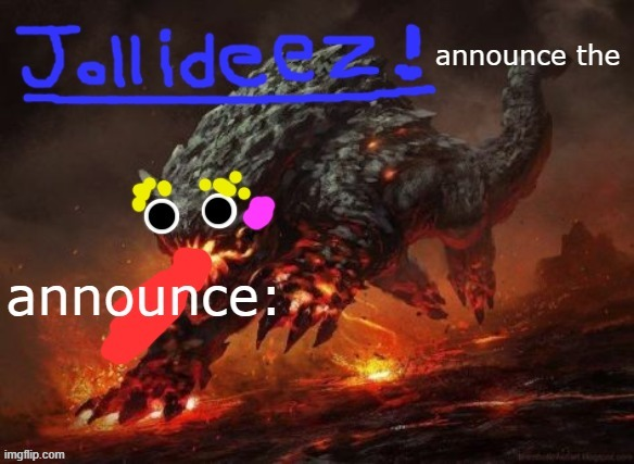 High Quality jollideez's announcement template v2 Blank Meme Template