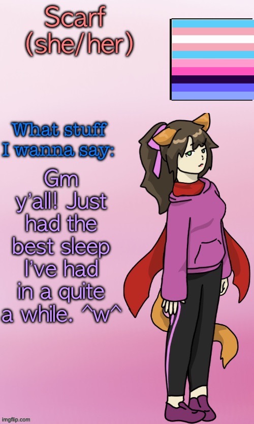 Scarf_ Template (drawing by Disco.) | Gm y’all! Just had the best sleep I’ve had in a quite a while. ^w^ | image tagged in scarf_ template drawing by disco | made w/ Imgflip meme maker