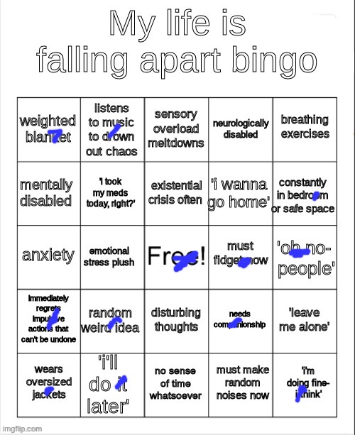 my life is falling apart bingo | image tagged in my life is falling apart bingo | made w/ Imgflip meme maker