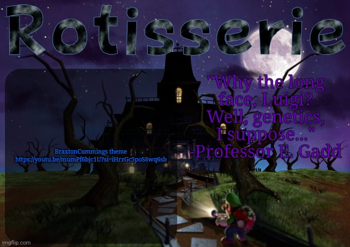 Rotisserie's LM2 Temp | BraxtonCummings theme https://youtu.be/mumPf6bjc1U?si=iHrzGc5poS6wq6sb | image tagged in rotisserie's lm2 temp | made w/ Imgflip meme maker