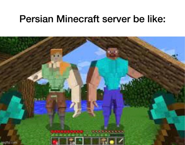 We Persian, build houses in Minecraft with difficulty | image tagged in memes,minecraft,iran,persian,iranian,middle east | made w/ Imgflip meme maker